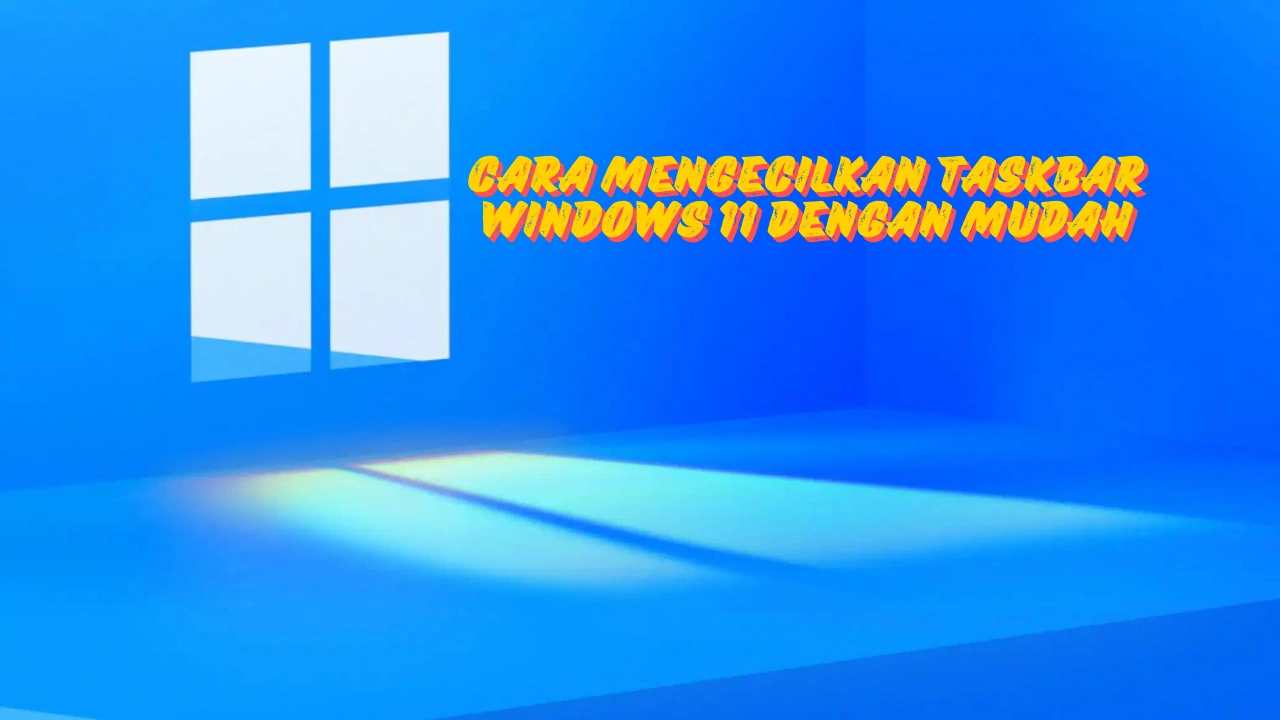 Cara-Mengecilkan-Taskbar-Windows-11