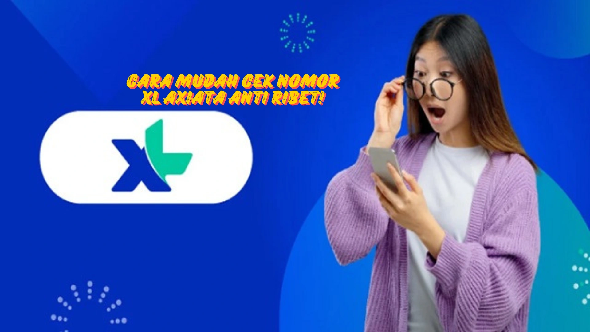 Cek-Nomor-XL-Axiata