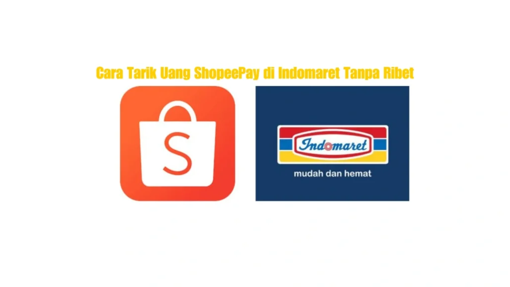 Tarik-Uang-ShopeePay-di-Indomaret